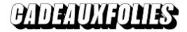 CADEAUX FOLIES Soldes